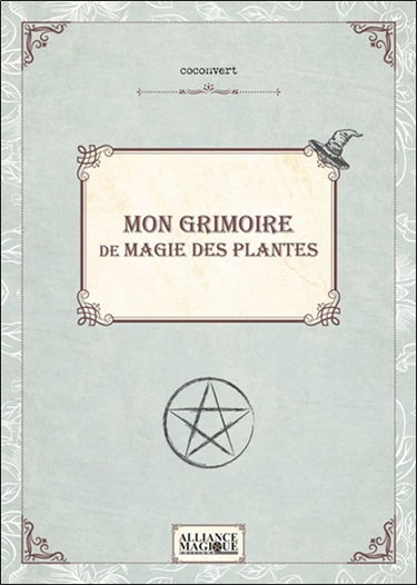 Mon grimoire de magie des plantes