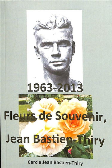 1963-2013 : fleurs de souvenir, Jean-Bastien Thiry