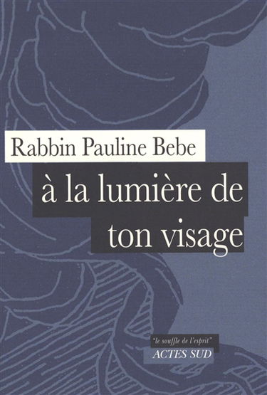 A la lumière de ton visage