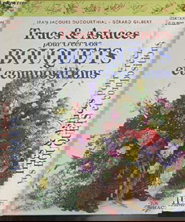 Trucs et astuces pour vos bouquets