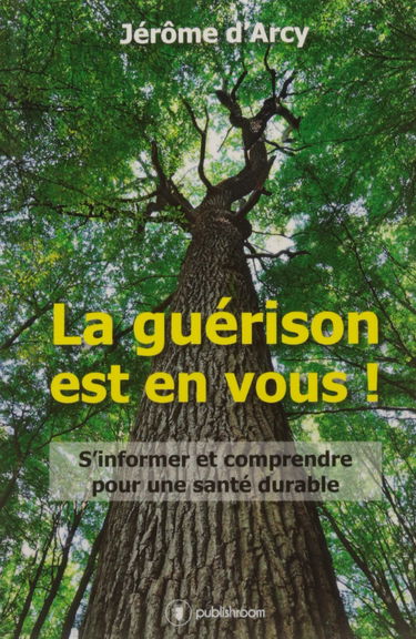 La guérison est en vous !