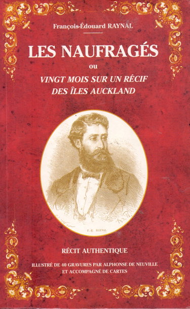 Couverture de Les naufragés ou vingt mois sur un récif des îles Auckland.