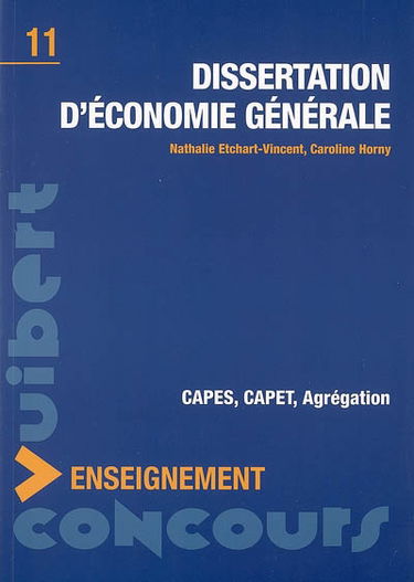 Dissertation d'économie générale : CAPES, CAPET, agrégation