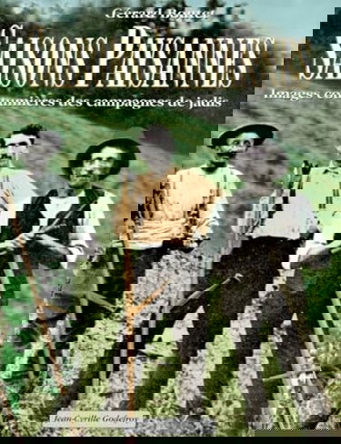 Saisons paysannes : images coutumières des campagnes de jadis