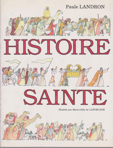Histoire sainte : la première Alliance