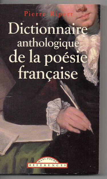 Dictionnaire Anthologique de la Poesie Française