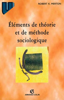 Eléments de théorie et de méthode sociologique
