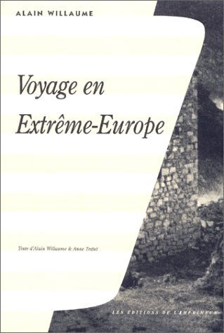 Voyage en Extrême-Europe