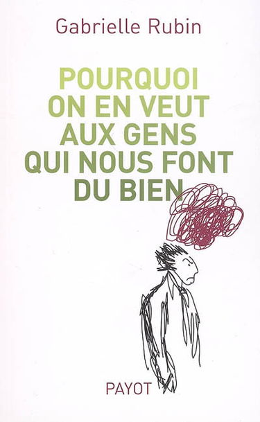 Pourquoi on en veut aux gens qui nous font du bien : la haine de la dette