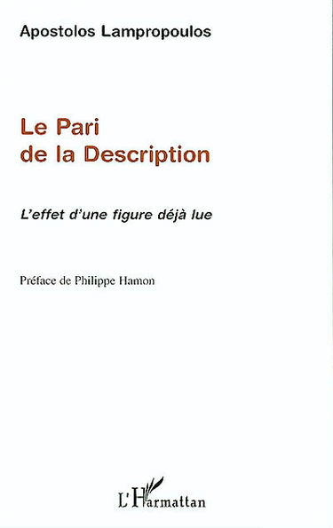 Le pari de la description : l'effet d'une figure déjà lue