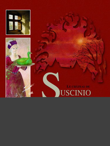 Le Chateau de Suscinio - Monographie