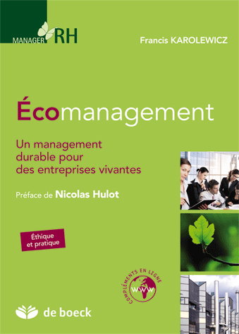 Ecomanagement : un management durable pour des entreprises vivantes