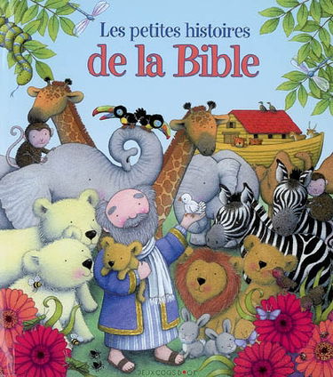 Les petites histoires de la Bible