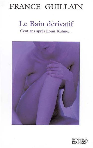 Le bain dérivatif : cent ans après Louis Kuhne