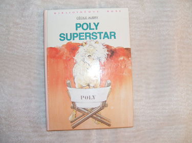 Poly superstar (Bibliothèque rose)