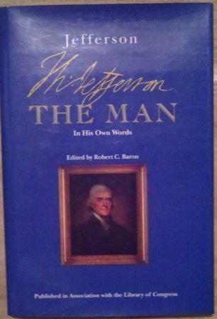 Couverture de Jefferson the Man: In His Own Words