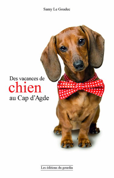 Des vacances de chien au Cap d'Agde