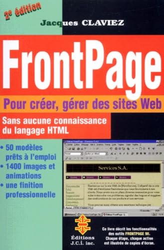 Frontpage. Pour créer, gérer des sites Web