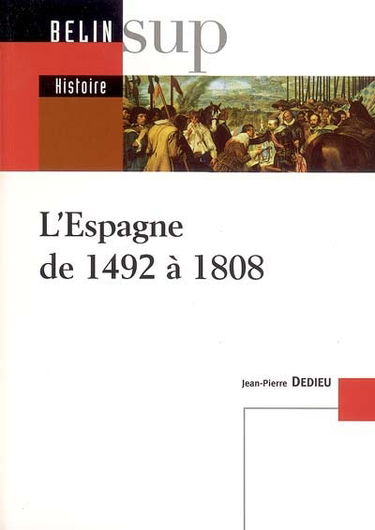 L'Espagne de 1492 à 1808