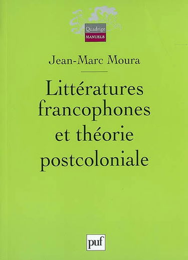 Littératures francophones et théorie postcoloniale