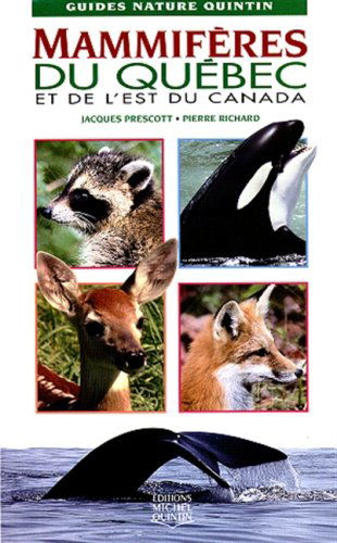 Mammifères du Québec et de l'est du canada