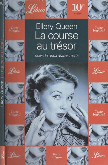 La course au trésor : suivi de deux autres récits