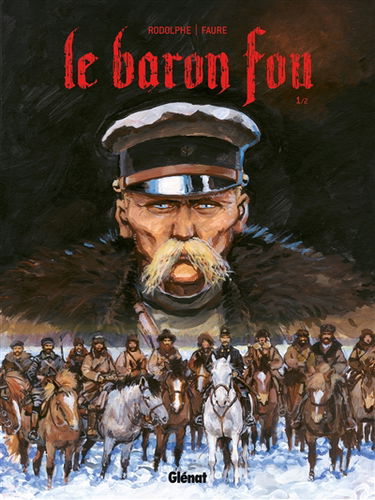 Le baron fou. Vol. 1