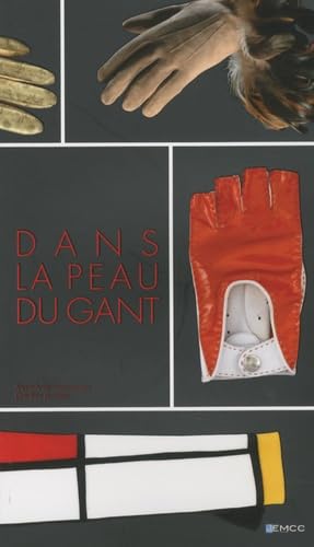 Dans la peau du gant