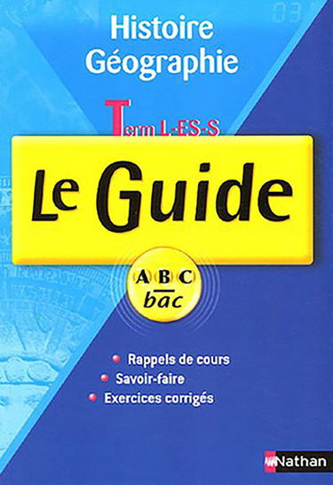 Histoire-géographie Term L, S, ES : cours et exercices