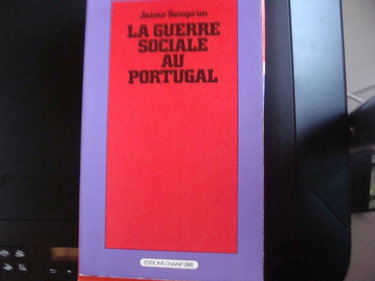 Couverture de La Guerre sociale au Portugal par Jaime Semprun