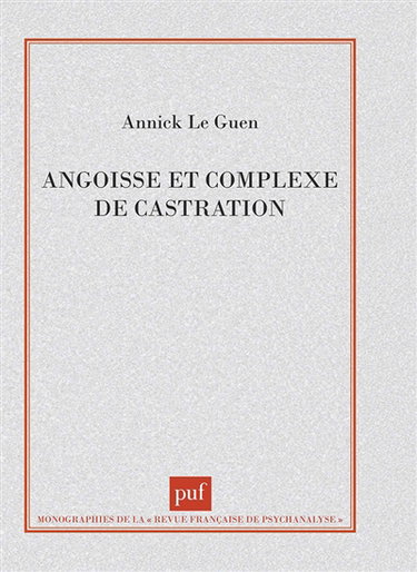 Angoisse et complexe de castration