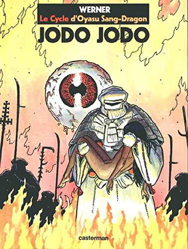 Le Cycle d'Oyasu Sang-Dragon. Vol. 2. Jodo Jodo