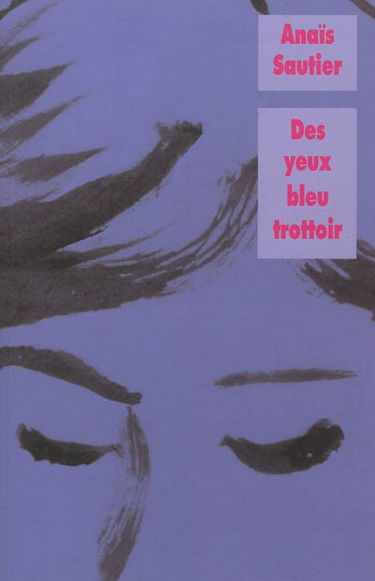 Des yeux bleu trottoir