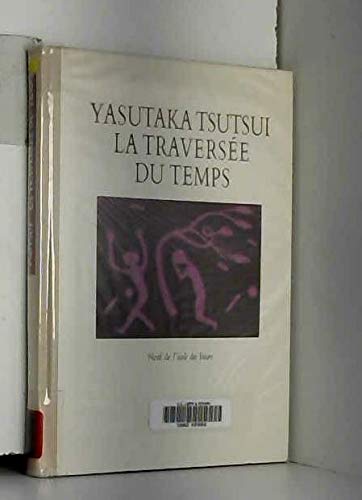 La Traversée du temps perdu