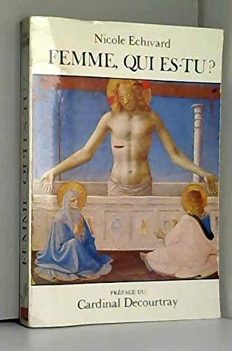 Femme, qui es-tu ?
