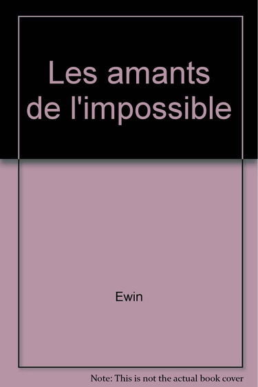 Les amants de l'impossible