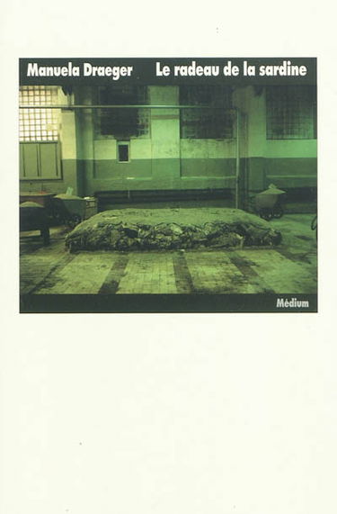 Le radeau de la sardine