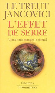 L'effet de serre : allons-nous changer le climat ?