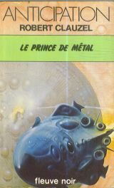 Le Prince de métal (Collection Anticipation)