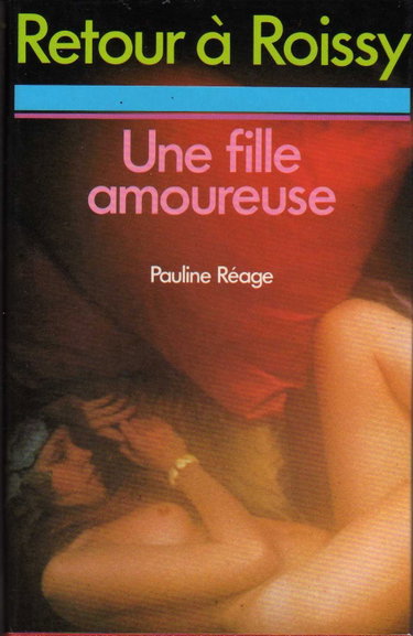 Couverture de Retour à Roissy Une Fille amoureuse (Club pour vous Hachette) par Pauline Réage