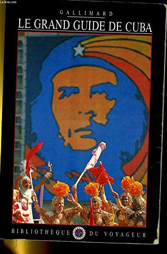 Le Grand Guide de Cuba 1996