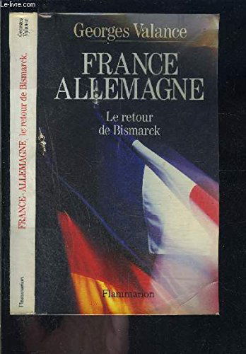 France-Allemagne : le retour de Bismarck