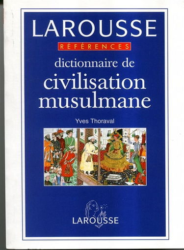 Dictionnaire de civilisation musulmane