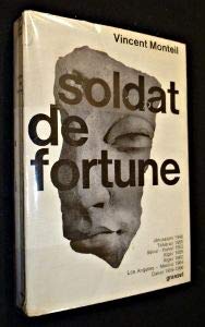 Couverture de Soldat de fortune, Jérusalem 1948 - Téhéran 1950 - Séoul 1953 - Alger 1955 - 1962 - Mexico 1964