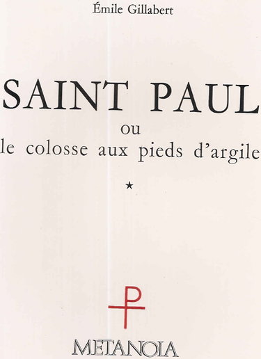 Couverture de Saint-Paul ou le Colosse aux pieds d'argile