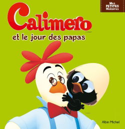 Calimero et le jour des papas