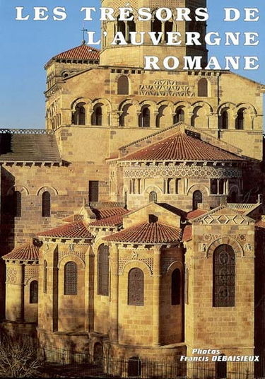 Les trésors de l'Auvergne romane