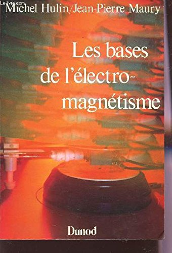 Les Bases de l'électromagnétisme