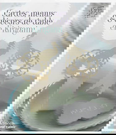 Cartes, menus et décors de table en kirigami
