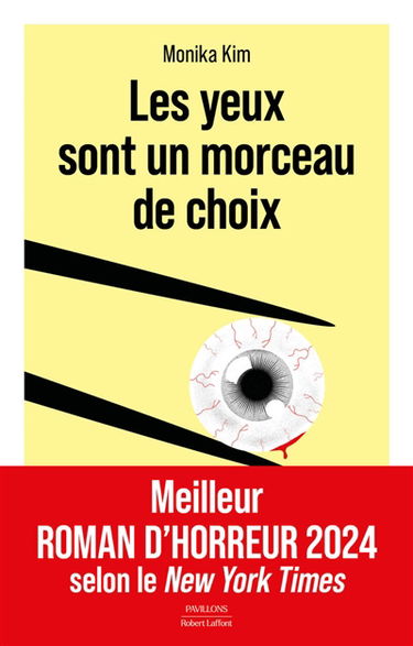 Les yeux sont un morceau de choix